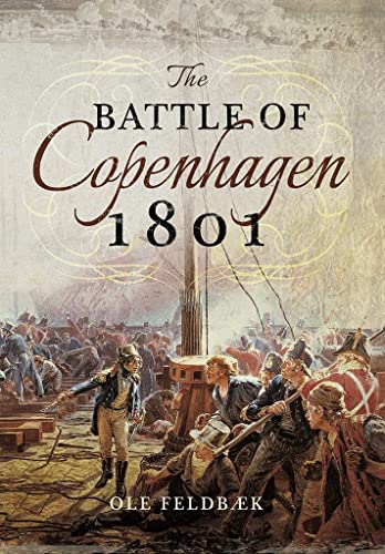 9781473886612: Battle of Copenhagen 1801