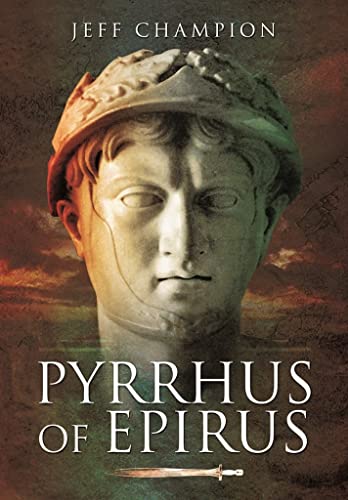 Stock image for Pyrrhus of Epirus for sale by Montana Book Company