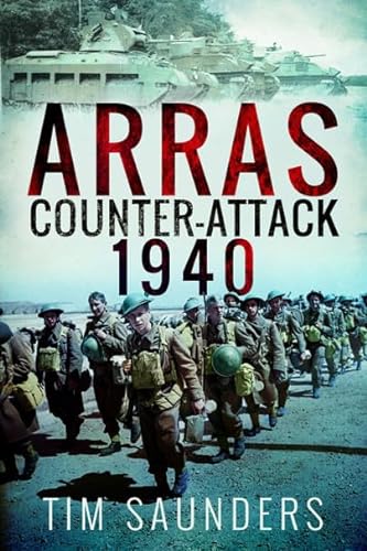 Beispielbild fr Arras Counter-Attack 1940 (Battleground II) zum Verkauf von Powell's Bookstores Chicago, ABAA