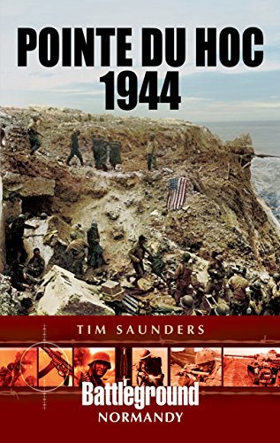 Stock image for Pointe du Hoc 1944 (Battleground Normandy) for sale by Books From California