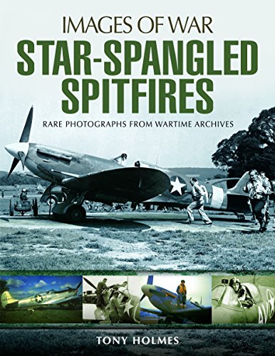 Stock image for Star-Spangled Spitfires (Images of War) for sale by PlumCircle