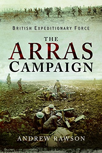 Stock image for The Arras Campaign for sale by Powell's Bookstores Chicago, ABAA