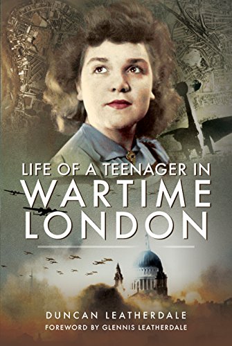 Stock image for Life of a Teenager in Wartime London for sale by Hippo Books