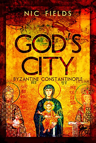 9781473895089: God's City: Byzantine Constantinople