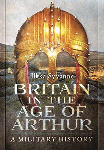 Imagen de archivo de Britain in the Age of Arthur a la venta por Blackwell's
