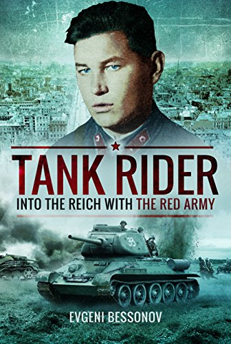 9781473897885: Tank Rider: Into the Reich With the Red Army