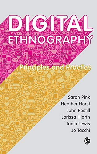 Stock image for Digital Ethnography: Principles and Practice [Hardcover] Pink, Sarah for sale by Brook Bookstore
