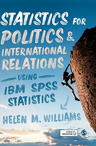 Beispielbild fr Statistics for Politics and International Relations Using IBM SPSS Statistics zum Verkauf von Blackwell's