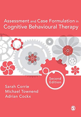 Stock image for Assessment and Case Formulation in Cognitive Behavioural Therapy for sale by Chiron Media