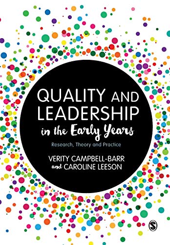 9781473906488: Quality and Leadership in the Early Years: Research, Theory and Practice