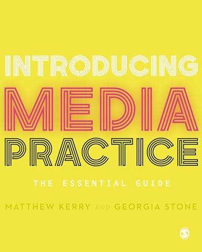 Beispielbild fr Introducing Media Practice : The Essential Guide zum Verkauf von Better World Books