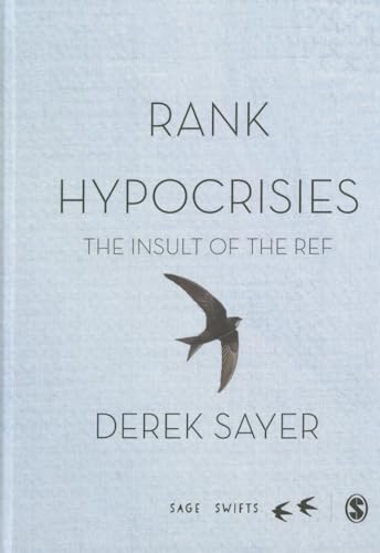 Imagen de archivo de Rank Hypocrisies: The Insult of the REF (SAGE Swifts) a la venta por WorldofBooks