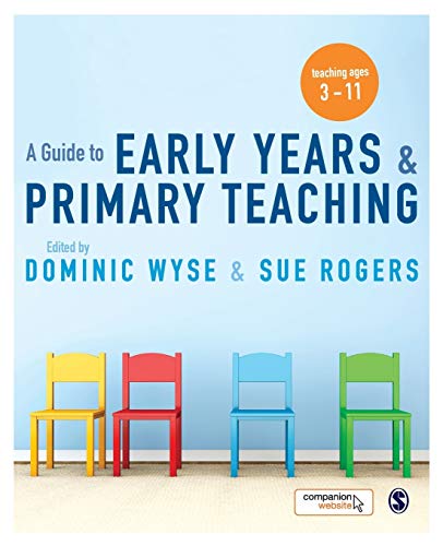 Stock image for A Guide to Early Years and Primary Teaching for sale by Blackwell's