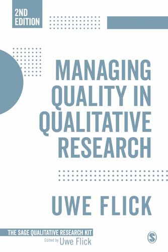 9781473912021: Managing Quality in Qualitative Research: 10 (Qualitative Research Kit)