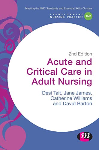 Beispielbild fr Acute and Critical Care in Adult Nursing (Transforming Nursing Practice) zum Verkauf von Buchpark