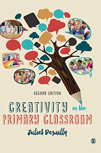 9781473912557: Creativity in the Primary Classroom