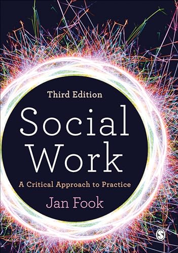 9781473913028: Social Work: A Critical Approach to Practice