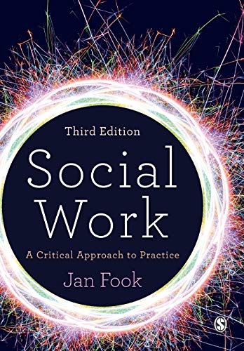 Stock image for Social Work : A Critical Approach to Practice for sale by Better World Books Ltd