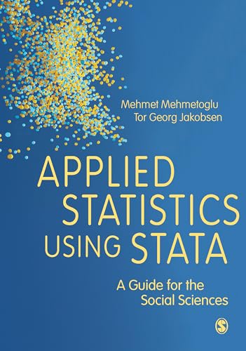 Beispielbild fr Applied Statistics Using Stata: A Guide for the Social Sciences zum Verkauf von WorldofBooks