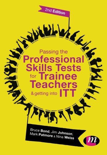 Stock image for Passing the Professional Skills Tests for Trainee Teachers and Getting into Itt for sale by Brit Books
