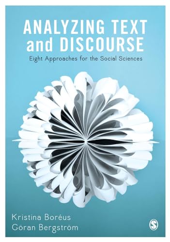 9781473913745: Analyzing Text and Discourse: Eight Approaches for the Social Sciences