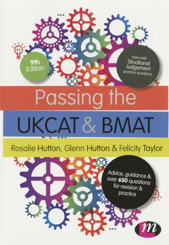 9781473915954: Passing the UKCAT and BMAT: Advice, Guidance and Over 650 Questions for Revision and Practice (Student Guides to University Entrance Series)