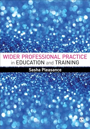 Stock image for Wider Professional Practice in Education and Training for sale by Blackwell's