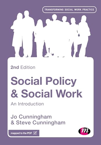 Beispielbild fr Social Policy and Social Work: An Introduction (Transforming Social Work Practice Series) [Hardcover] Cunningham, Jo and Cunningham, Steve zum Verkauf von Brook Bookstore