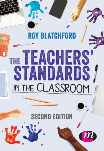 Imagen de archivo de The Teachers' Standards in the Classroom (Achieving QTS Series) a la venta por WorldofBooks