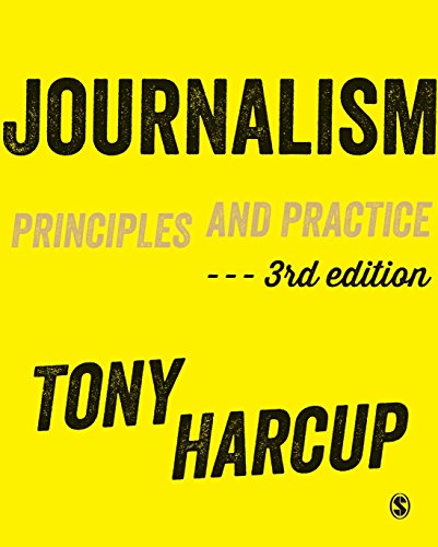 Beispielbild fr Journalism: Principles and Practice zum Verkauf von AwesomeBooks