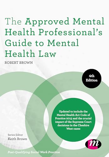 Beispielbild fr The Approved Mental Health Professional's Guide to Mental Health Law zum Verkauf von Better World Books