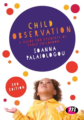 Stock image for Child Observation: A Guide for Students of Early Childhood (Early Childhood Studies Series) for sale by Anybook.com