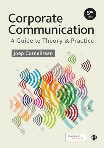 9781473953697: Corporate Communication: A Guide to Theory and Practice