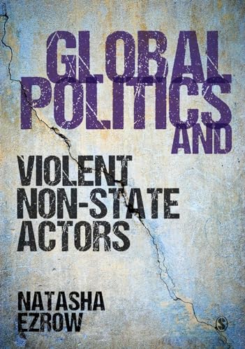 9781473960480: Global Politics and Violent Non-state Actors