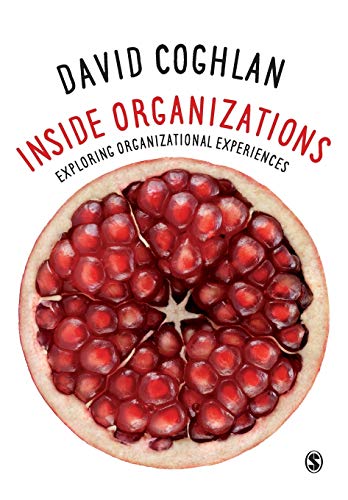 Beispielbild fr Inside Organizations : Exploring Organizational Experiences zum Verkauf von Better World Books Ltd