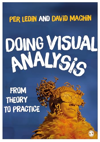 Beispielbild fr Doing Visual Analysis: From Theory to Practice zum Verkauf von Monster Bookshop