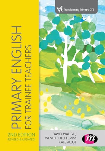 Stock image for Primary English for Trainee Teachers (Transforming Primary QTS Series) for sale by WorldofBooks