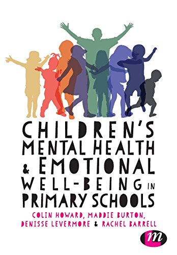 Stock image for Children's Mental Health and Emotional Well-Being in Primary Schools : A Whole School Approach for sale by Better World Books Ltd