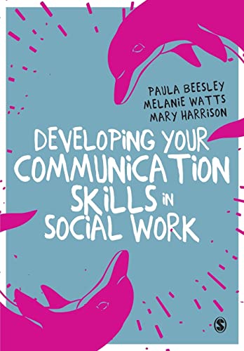 Beispielbild fr Developing Your Communication Skills in Social Work zum Verkauf von AwesomeBooks