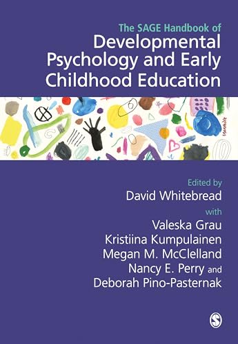 Stock image for The SAGE Handbook of Developmental Psychology and Early Childhood Education for sale by Opalick