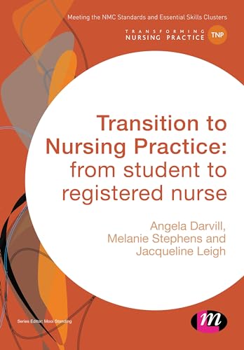 Beispielbild fr Transition to Nursing Practice: from student to registered nurse (Transforming Nursing Practice) zum Verkauf von Buchpark