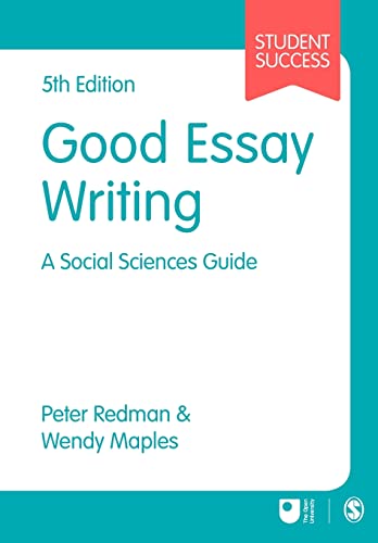 9781473982161: Good Essay Writing: A Social Sciences Guide