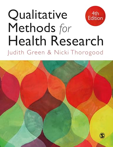 9781473997103: Qualitative Methods for Health Research (Introducing Qualitative Methods series)