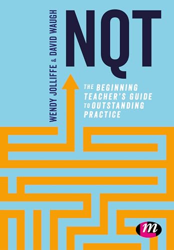 Stock image for NQT: The beginning teacher's guide to outstanding practice for sale by WorldofBooks