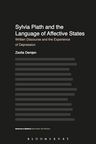9781474212663: Sylvia Plath and the Language of Affective States: Written Discourse and the Experience of Depression