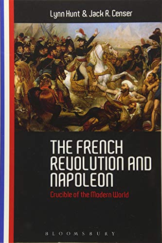 9781474213714: The French Revolution and Napoleon: Crucible of the Modern World