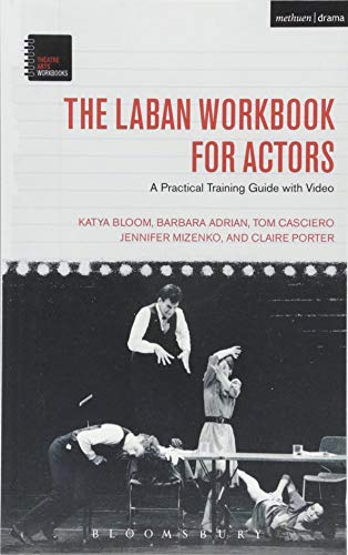 9781474220675: The Laban Workbook for Actors (Theatre Arts Workbooks): A Practical Training Guide with Video