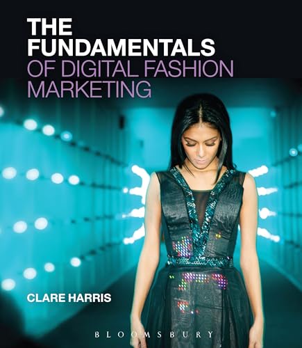 Beispielbild fr The Fundamentals of Digital Fashion Marketing zum Verkauf von WorldofBooks