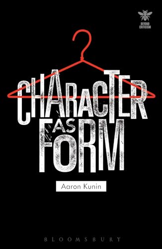 9781474222723: Character as Form (Beyond Criticism)