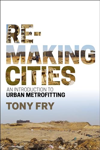9781474224154: Remaking Cities: An Introduction to Urban Metrofitting